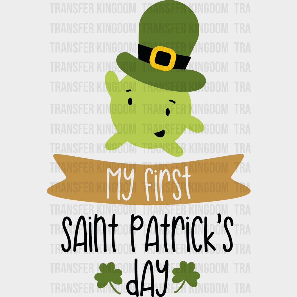 My First St. Patrick's Day Design - DTF heat transfer - Transfer Kingdom