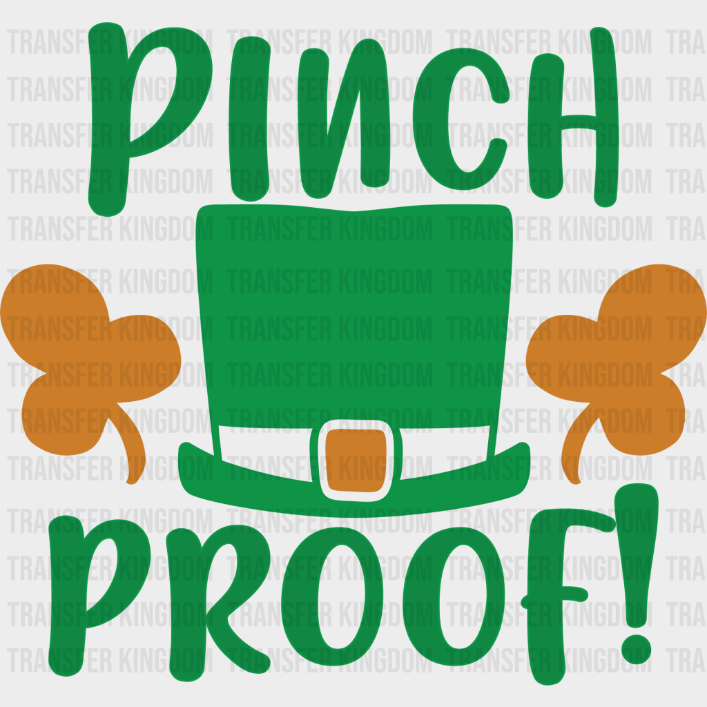 Pinch Proof Hat St. Patrick's Day Design - DTF heat transfer - Transfer Kingdom