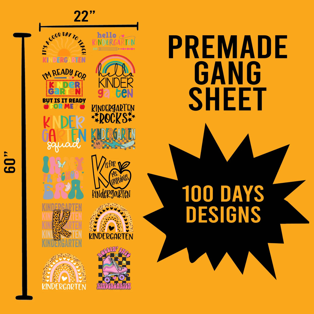 100 Days of School Premade Gang Sheet-22X60-Kindergarten Designs - Transfer Kingdom