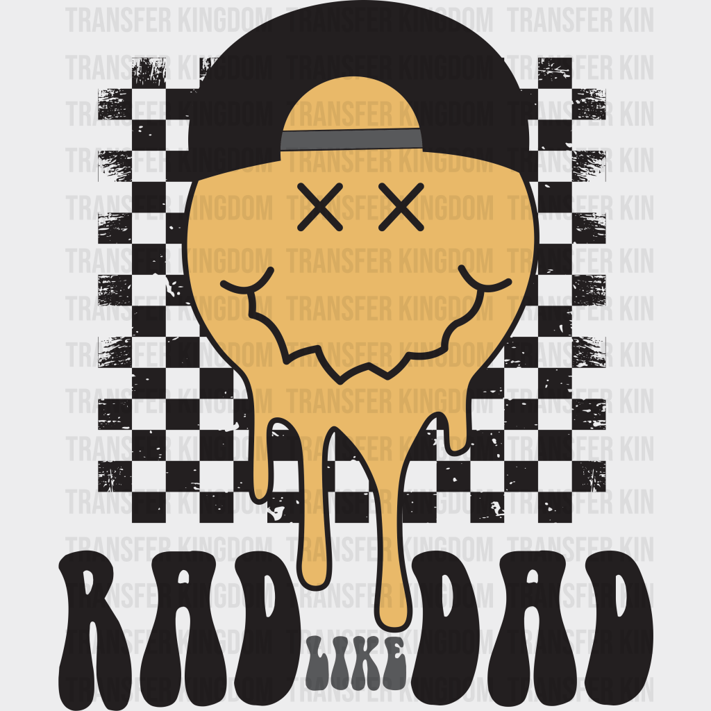 Rad Like Dad Design - DTF heat transfer - Transfer Kingdom
