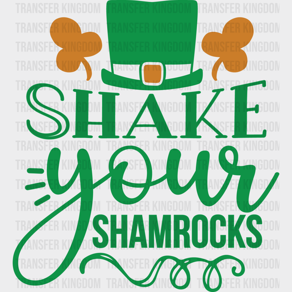 Shake Your Shamrocks St. Patrick's Day Design - DTF heat transfer - Transfer Kingdom