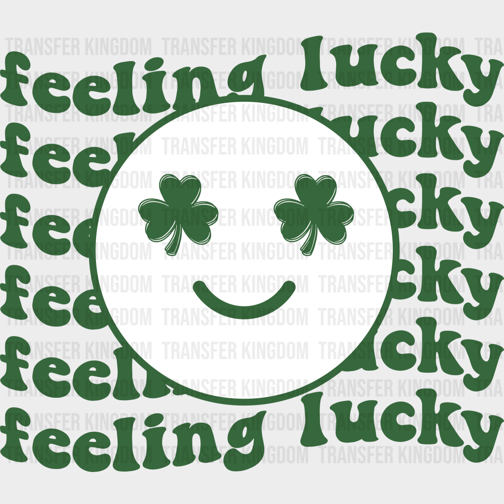 Smiley Feeling Lucky St. Patrick's Day Design - DTF heat transfer - Transfer Kingdom