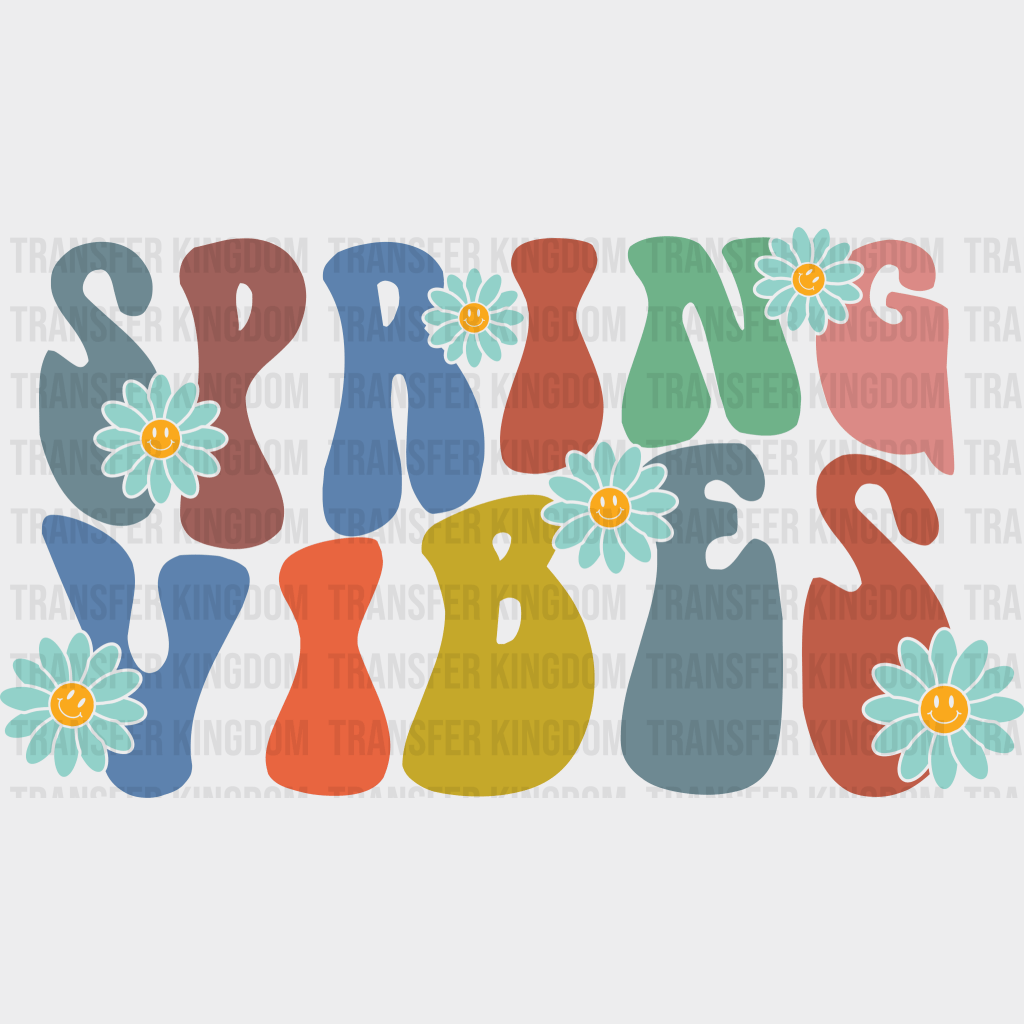 Spring Vibes Easter Design - DTF heat transfer - Transfer Kingdom
