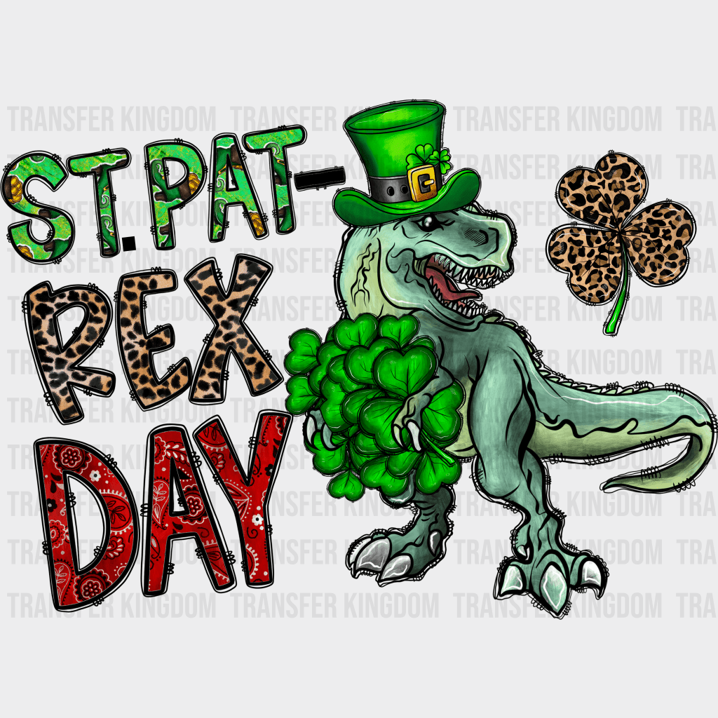 St. PatREX Day Design - DTF heat transfer - Transfer Kingdom