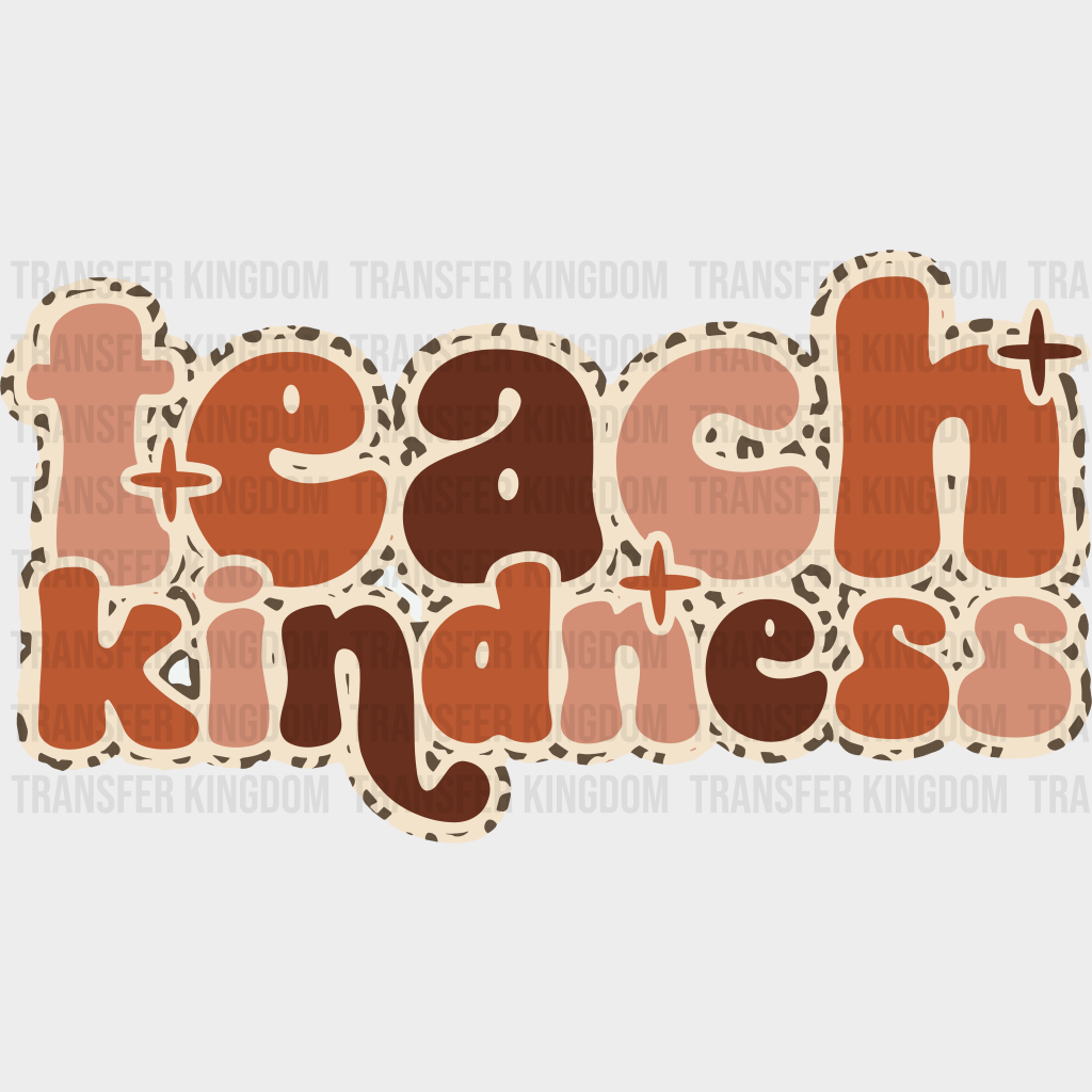 Teach Kindness 100 Days School Design - DTF heat transfer - Transfer Kingdom