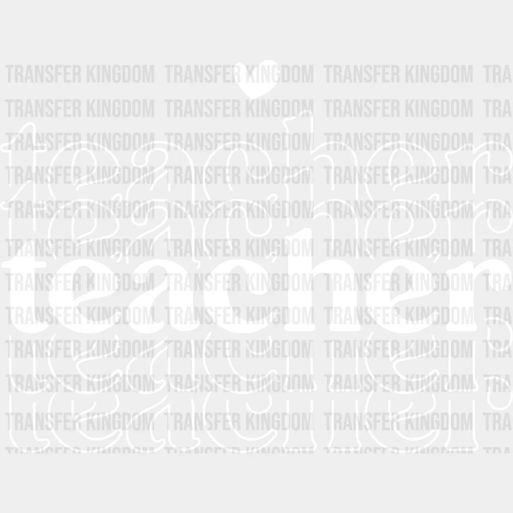 Teacher Teacher 100 Days Of School Design - DTF heat transfer - Transfer Kingdom