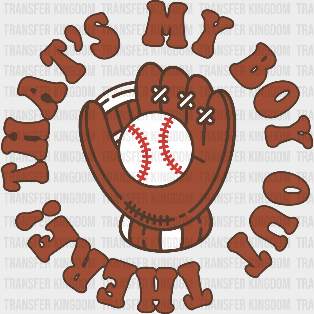 That's My boy Out There Design - DTF heat transfer - Transfer Kingdom
