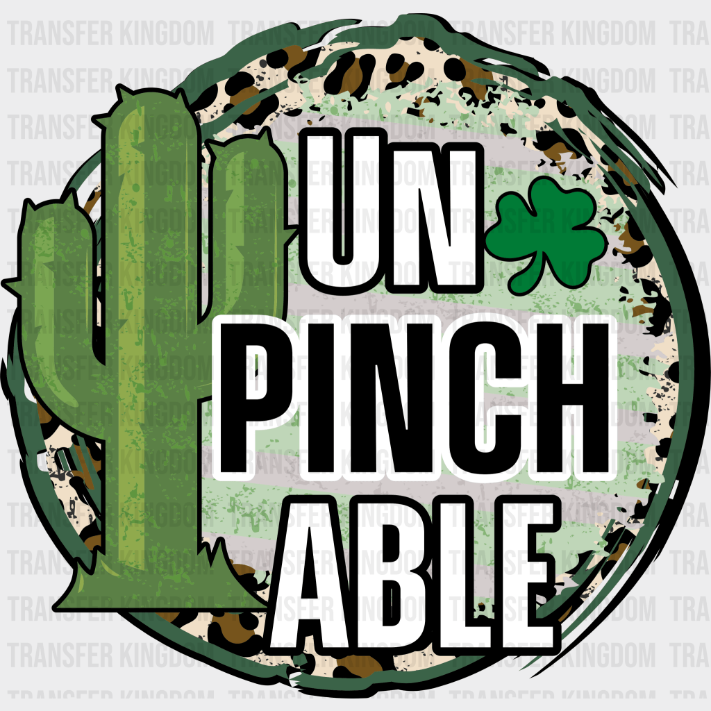 Un-Pinch-Able St. Patrick's Day Design - DTF heat transfer - Transfer Kingdom