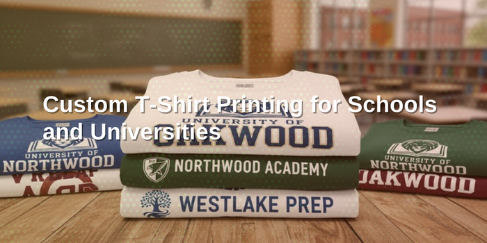 Custom T-Shirt Printing for Schools and Universities