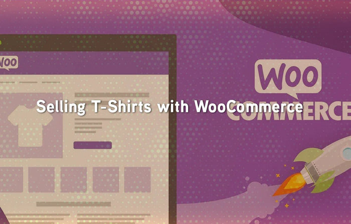 Selling T-Shirts with WooCommerce