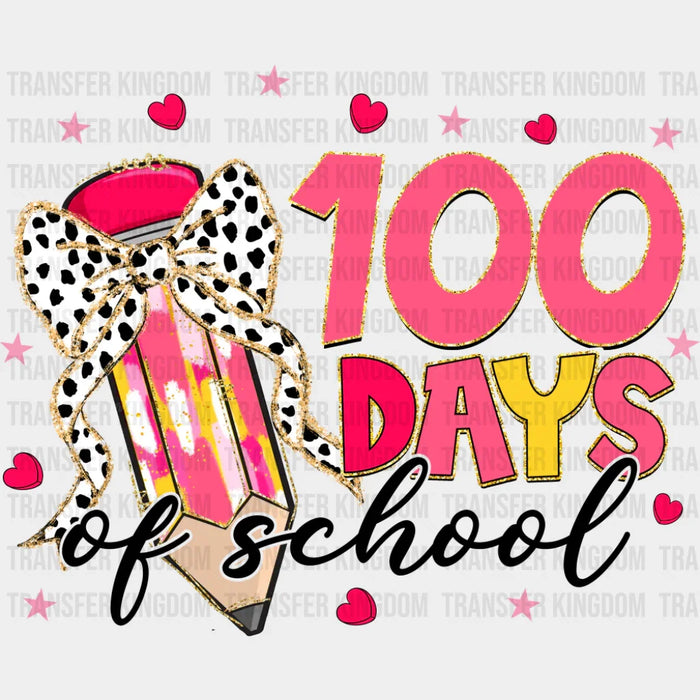 100 Days Of School Ribbon Pencil Pink Design - 100 Days Of School DTF Transfer