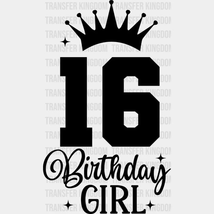 16 Birthday Girl - Sweet 16 DTF heat transfer