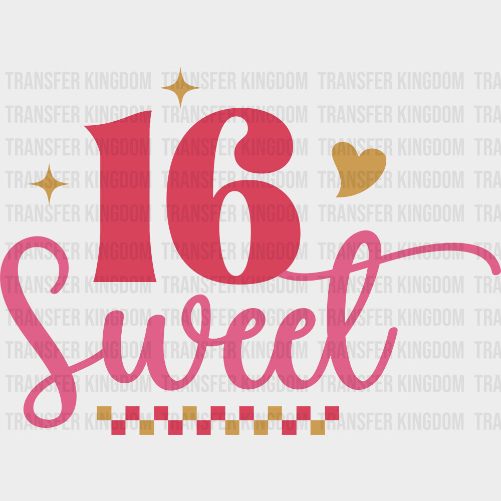 16 Sweet - Sweet 16 DTF Transfers