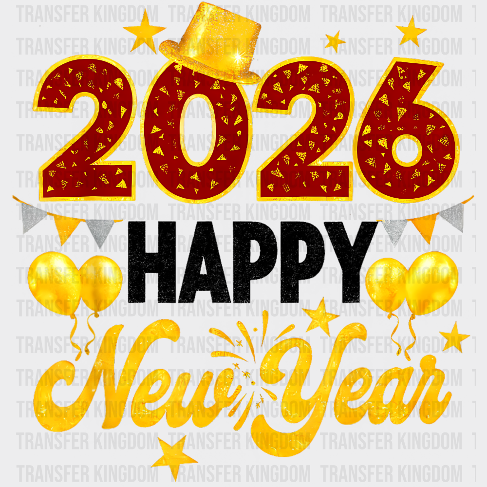 2026 Happy New Year Red And Gold - New Year DTF Transfer Adult Unisex - S & M (10’’) / Dark Color Design (See Imaging)