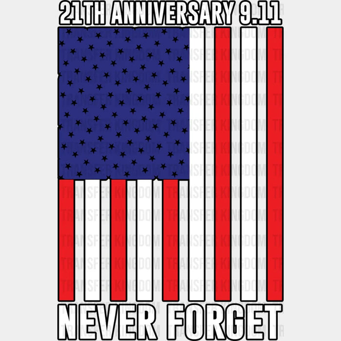 21Th Anniversary 9.11 Never Forget - Military DTF Heat Transfer