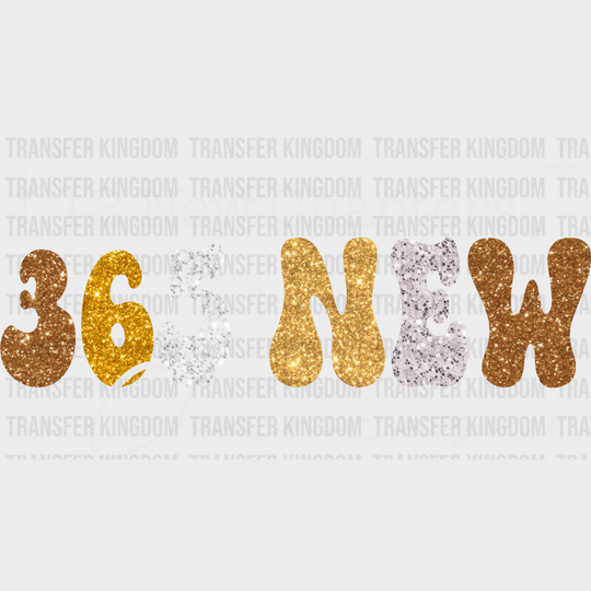 365 New Chances - Year Dtf Heat Transfer Unisex S & M (10’’) / Light Color Design (See Imaging)