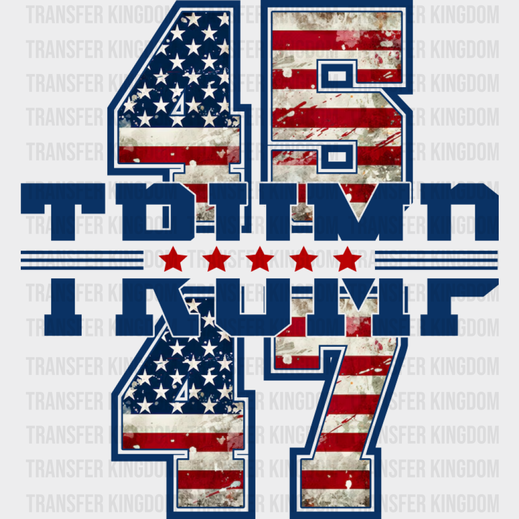 45 47 Trump USA Flag - Trump DTF Transfer