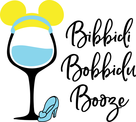 Mickey Ears Wine Glass Bibbidi Bobbidu Boozie Design - DTF heat transfer