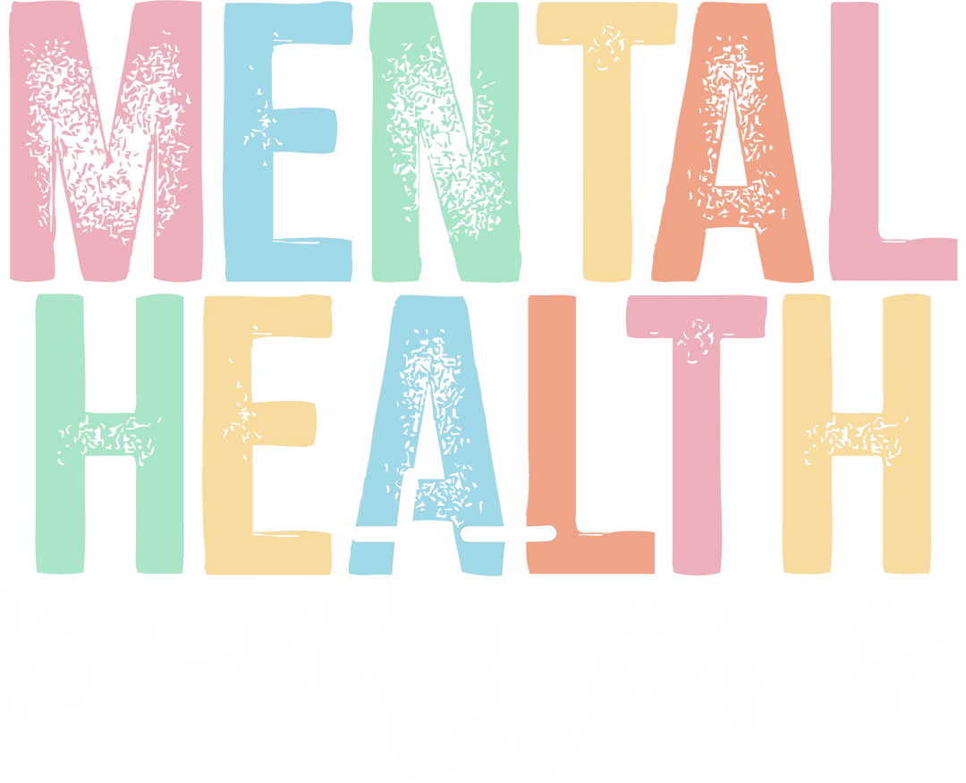 Mental Health Matters  - Motivational - Inspirational Design - DTF heat transfer