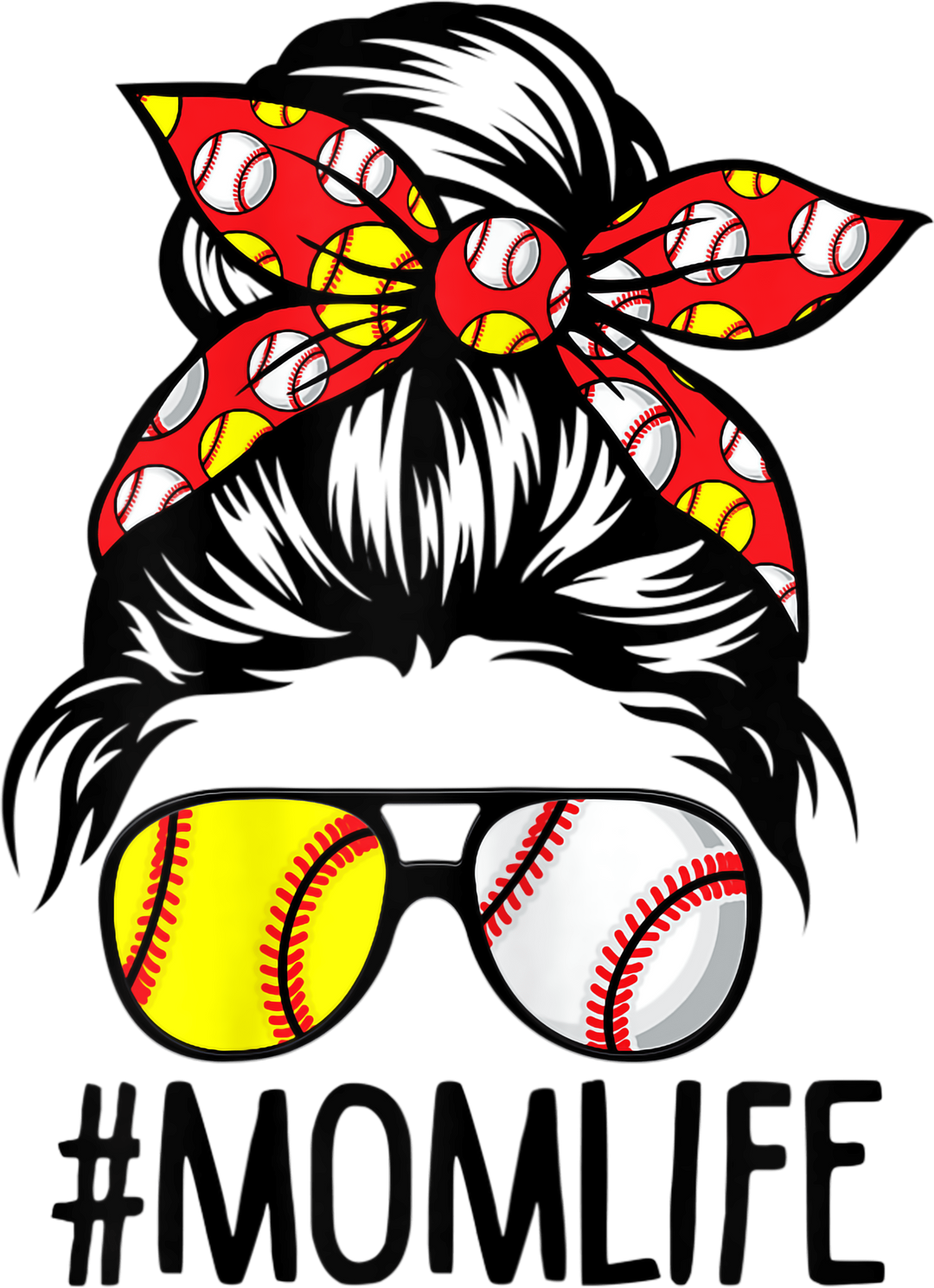 Mom Life Softball Baseball - Mothers Day - Messy Bun - Sports Fan - Baseball Lover Mom - Design - DTF heat transfer - Transfer Kingdom