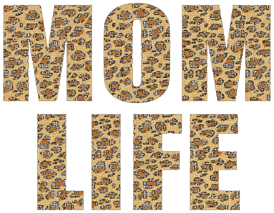 Mom Life Leopard Letters - Mothers Day - Design - DTF heat transfer - Transfer Kingdom