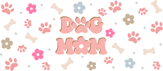 Dog Mom Mother's Day UV DTF Transfer Cup Wrap UV DTF Sticker