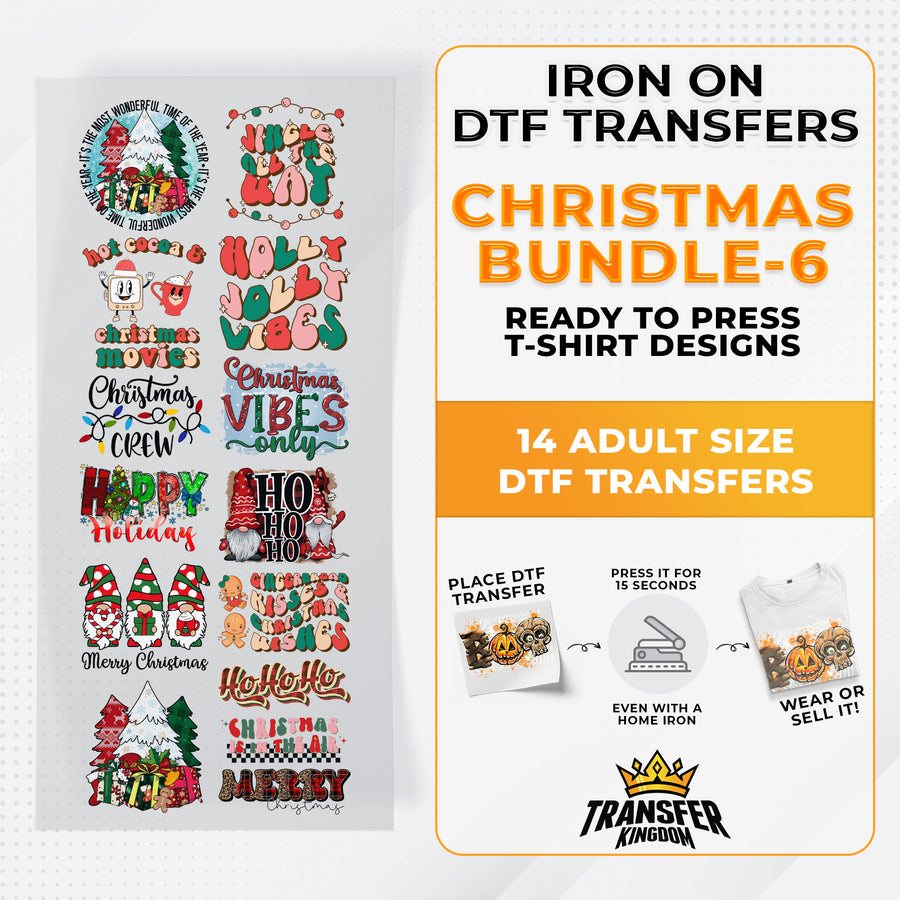 Iron on DTF Transfer Christmas Bundle 6 - 14 Best Seller T-shirt Designs Ready To Press - Transfer Kingdom