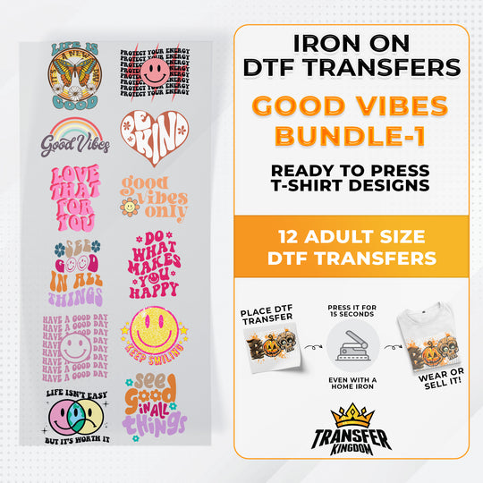 Good Vibes Bundle Iron on DTF Transfer Bundle 1 - 12 Best Seller Ready To Press T-shirt Designs