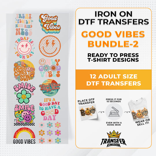 Good Vibes Bundle Iron on DTF Transfer Bundle 2 - 12 Best Seller Ready To Press T-shirt Designs