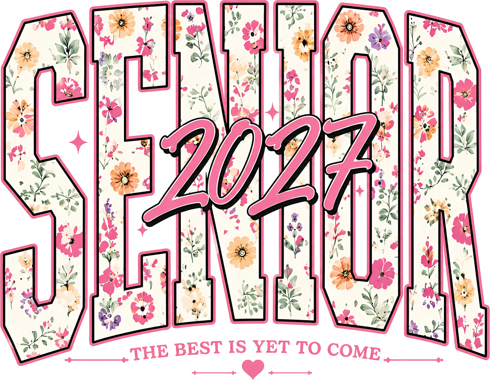 Senior 2027, The Best Is Yet To Come - Senior DTF Transfers