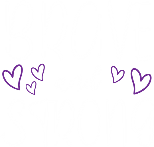Brave And Strong - Hodgkin's Lymphoma Cancer DTF Transfers