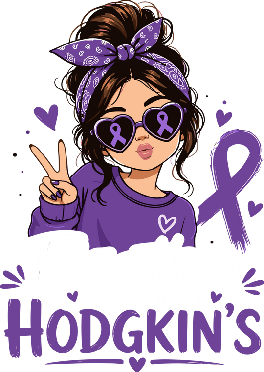 Together Against Hodgkin's - Hodgkin's Lymphoma Cancer DTF Transfers
