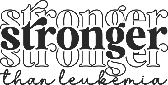 Stronger Than Leukemia, 3 Colors - Leukemia DTF Transfers