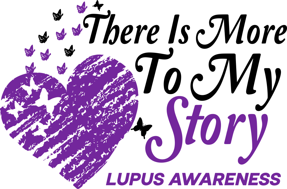 There Is More To My Story - Lupus DTF Transfers
