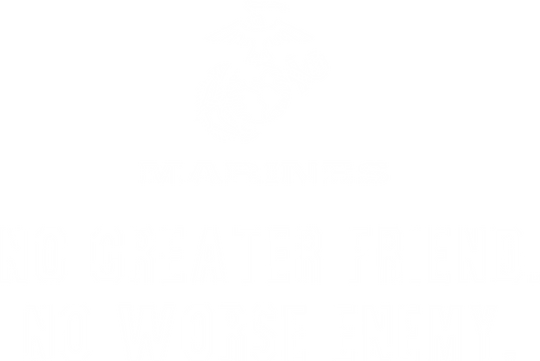 No Greater Friend No Worse Enemy - Marines DTF Transfers