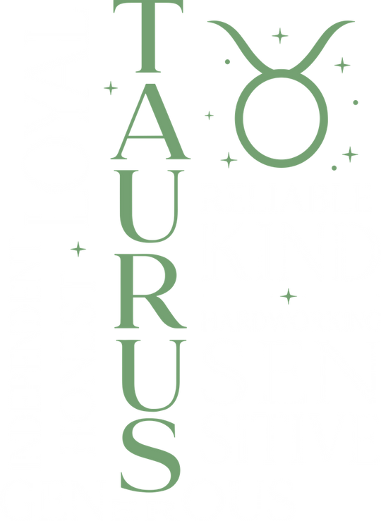 Taurus Qualities, Green - Zodiacs & Horoscopes DTF Transfers
