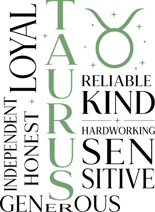 Taurus Qualities, Green - Zodiacs & Horoscopes DTF Transfers