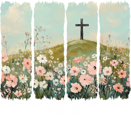 He Is Not Here, He Has Risen - Christianity DTF Transfer