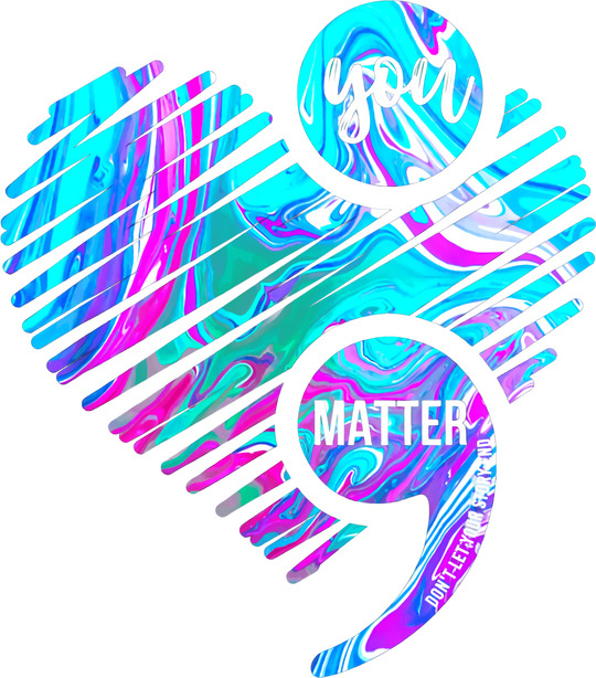 You Matter Colorful Design - Suicide Awareness DTF Transfer