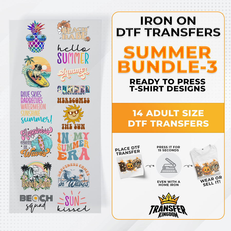 Summer Bundle Iron on DTF Transfer Bundle 3 - 14 Best Seller Ready To Press T-shirt Designs - Transfer Kingdom
