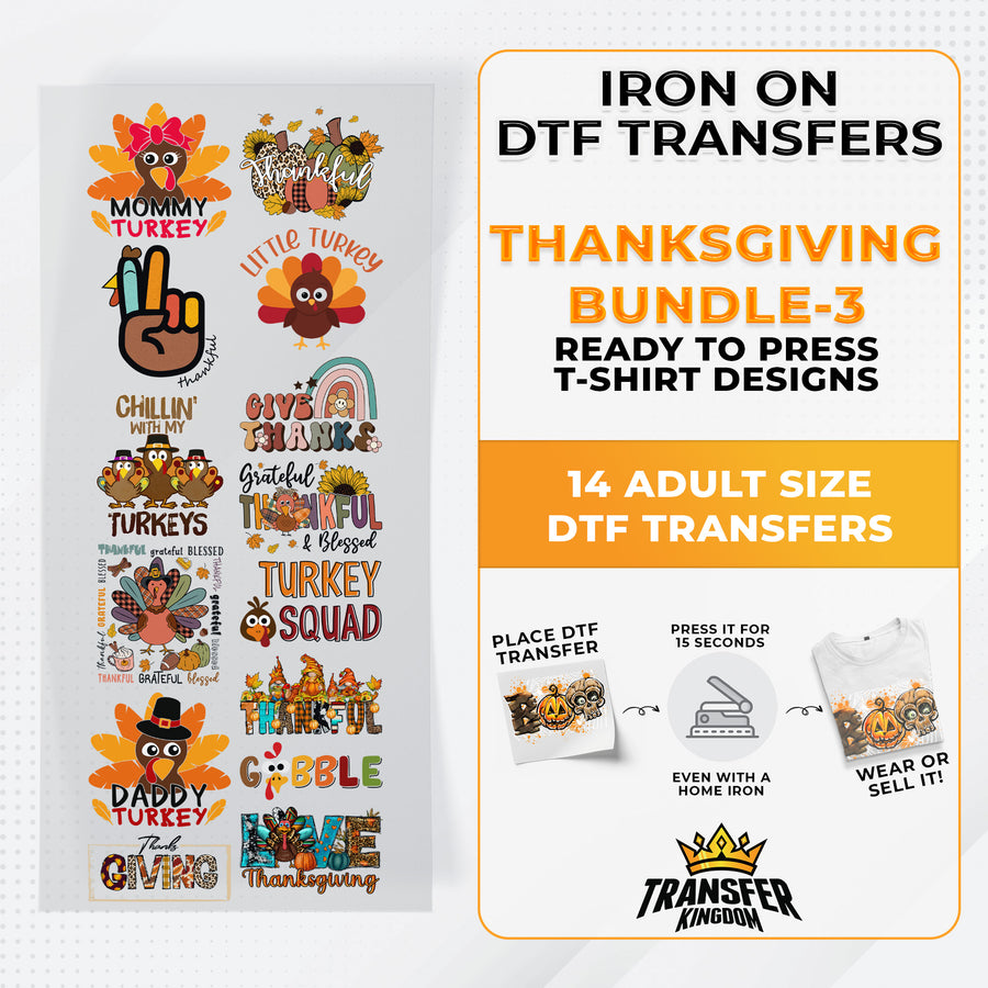 Iron on DTF Transfer Thanksgiving Bundle 3 - 14 Best Seller T-shirt Designs Ready To Press - Transfer Kingdom
