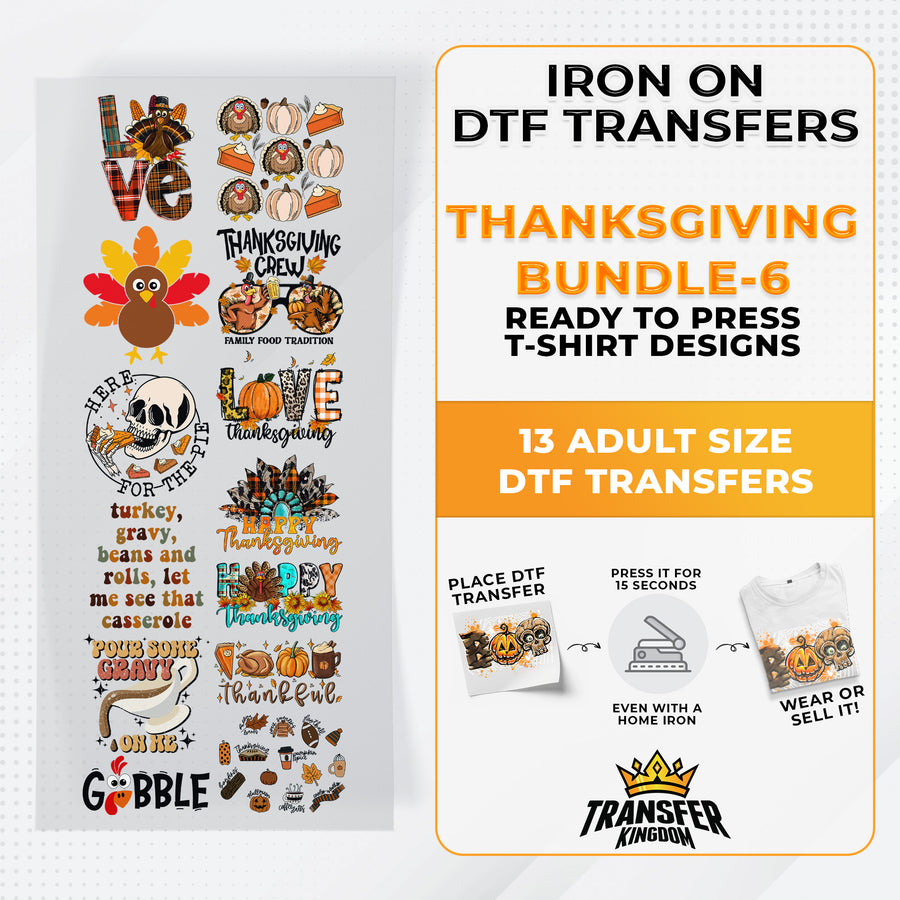 Iron on DTF Transfer Thanksgiving Bundle 6 - 13 Best Seller T-shirt Designs Ready To Press - Transfer Kingdom