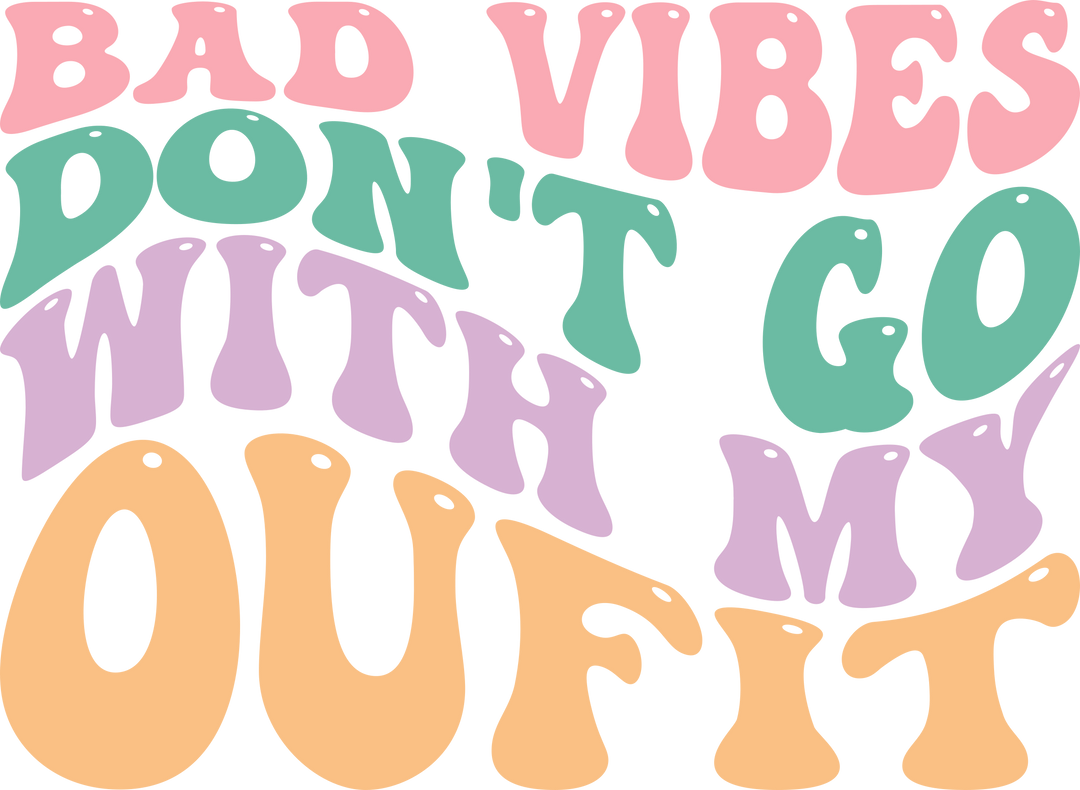 Bad Vibes Don't Go... UV DTF Transfer Cup Wrap UV DTF Sticker