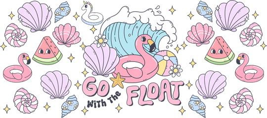 Go Float Flamingo - Summer Cup Wrap UV Sticker Permanent UV DTF Decal