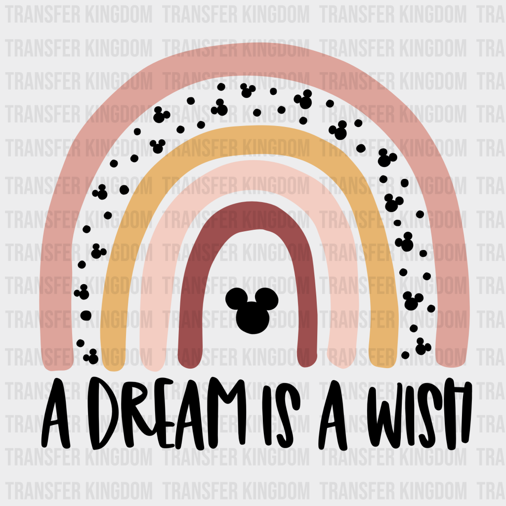 A Dream Is Wish Disney Dtf Transfer Unisex - S & M (10’) / Dark Color Design See Imaging