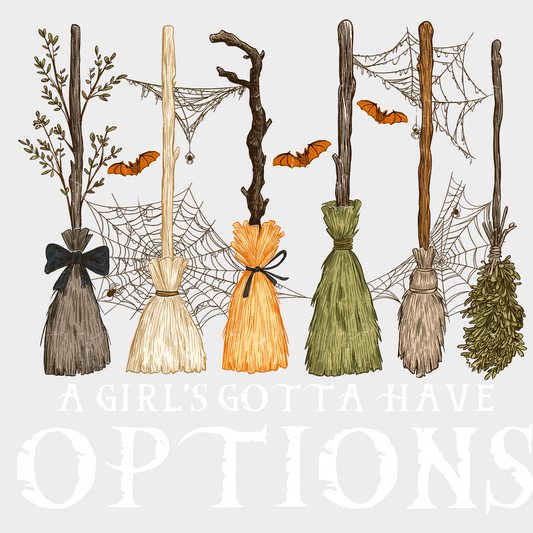 A Girl’s Gotta Have Options Halloween DTF Transfer Adult Unisex S & M (10’’) / Light Color Design (See Imaging)