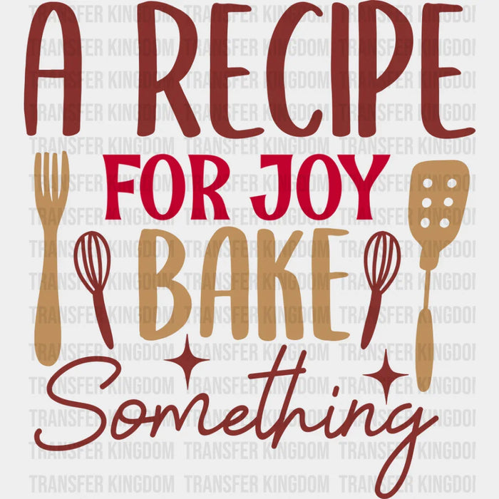 A Recipe For Joy - Cooking DTF Heat Transfer