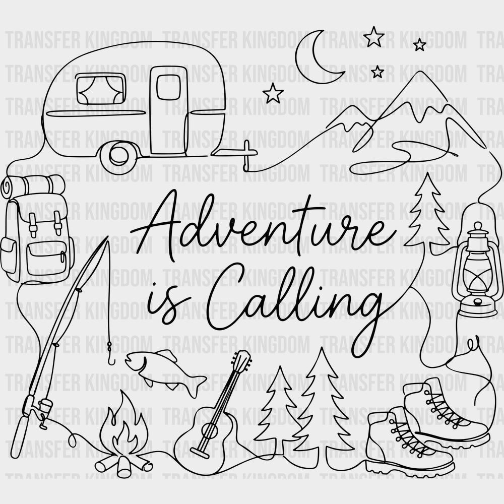 Adventure Is Calling - Camping DTF Transfers - Adult Unisex - S & M (10’’) / Dark Color Design (See Imaging)