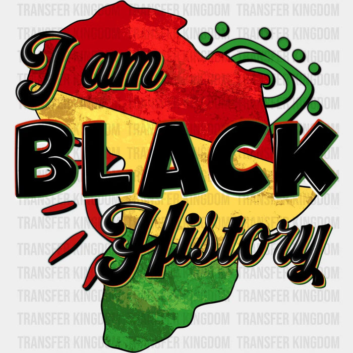 Africa I Am Black History - Black History Month DTF heat transfer