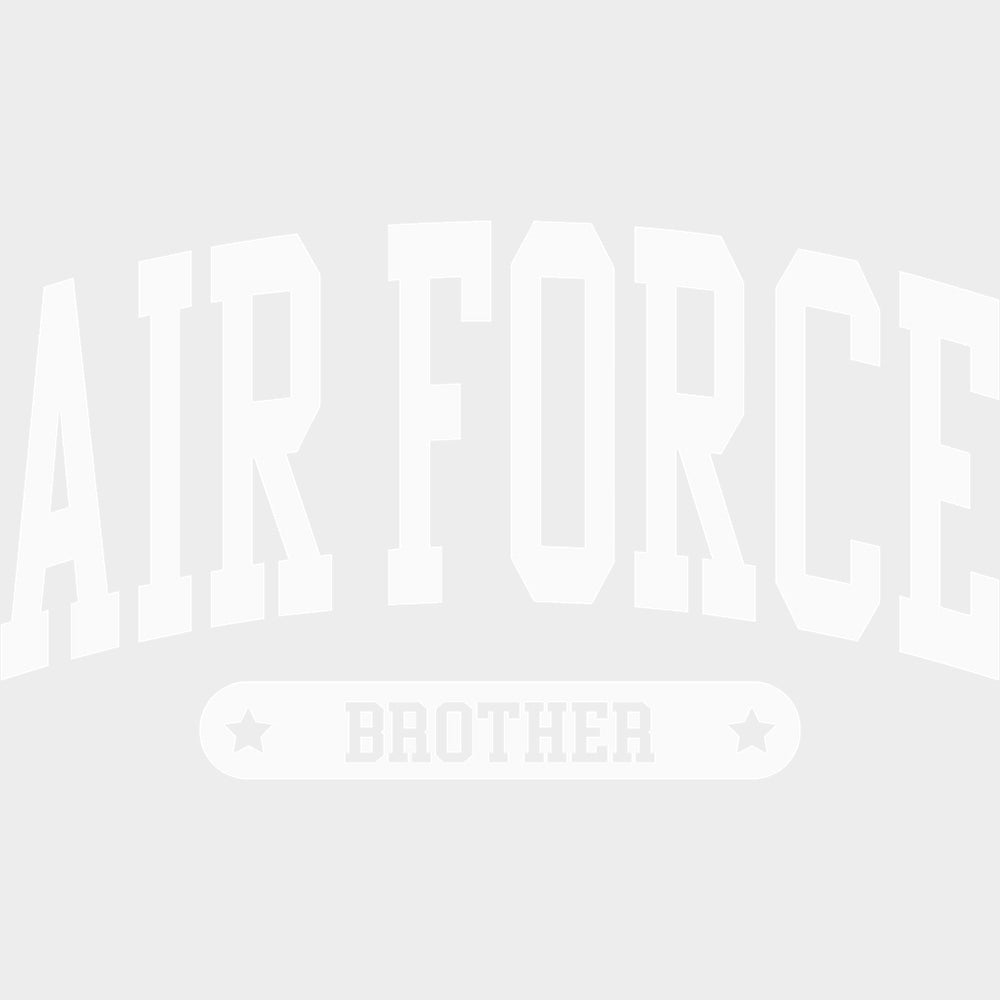 Air Force Brother - Air Force DTF Transfers - Adult Unisex - S & M (10’’) / Light Color Design (See Imaging)